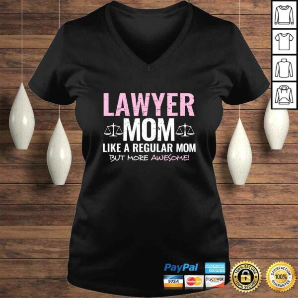 Mom Lawyer Shirt for a Mother Attorney Mothers Day