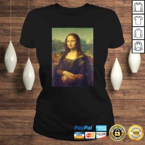 Mona Lisa by Leonardo da Vinci Shirt 2 Mona Lisa by Leonardo da Vinci Shirt 3
