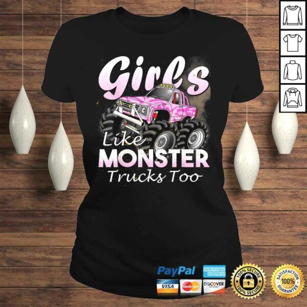 Monster Truck Shirt Girls Like Monsters Too Birthday Tee Shirt