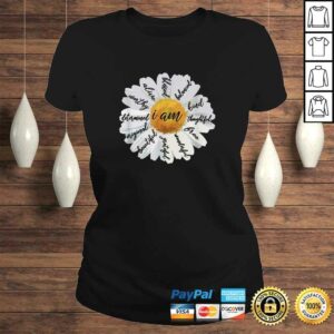 Motivational Shirts Women-Positive Affirmation I AM Daisy TShirt 2 Motivational Shirts Women Positive Affirmation I AM Daisy TShirt 3