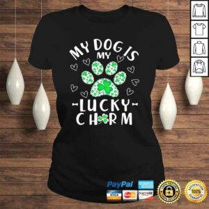 My Dog is My Lucky Charm Shamrock Shirt St Patricks Day Shirt 3