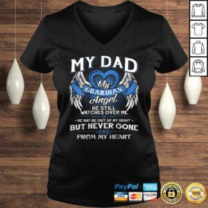 My Guardian Angel My Dad Shirt He Still Watches Over Me Gift