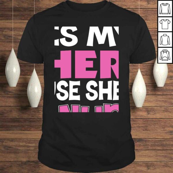 My Mom Is My Hero cause Shes A Nurse Because T-shirt