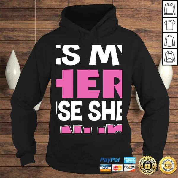 My Mom Is My Hero cause Shes A Nurse Because T-shirt