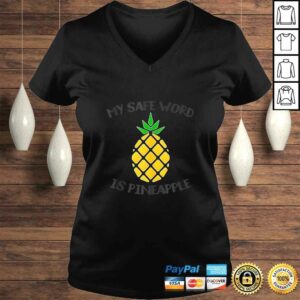 My Safe Word Is Pineapple – Funny BDSM & Swingers Lifestyle Tee Shirt
