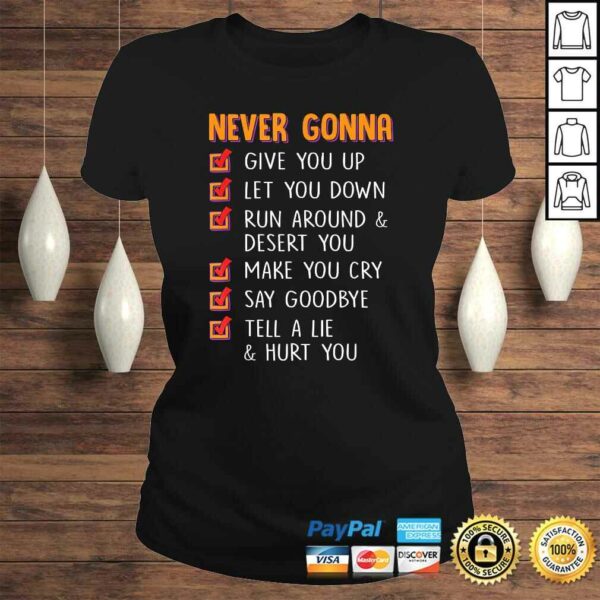 Never Gonna Give You Up Funny Men and Womens TShirt