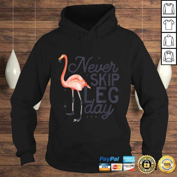 Never Skip Leg Day Funny Flamingo Gym Workout TShirt