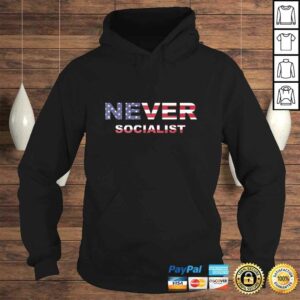 Never Socialist - Anti-Socialism Tee T-Shirt 3 Never Socialist Anti Socialism Tee T Shirt 4
