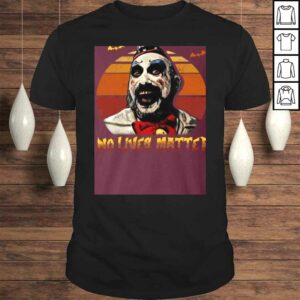 No Lives Matter Captain Vintage Retro Spauldin T-shirt No Lives Matter Captain Vintage Retro Spauldin T-shirt
