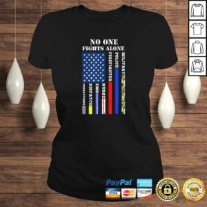 No One Fights Alone USA Flag Shirt For 4th July 2 No One Fights Alone USA Flag Shirt For 4th July 3