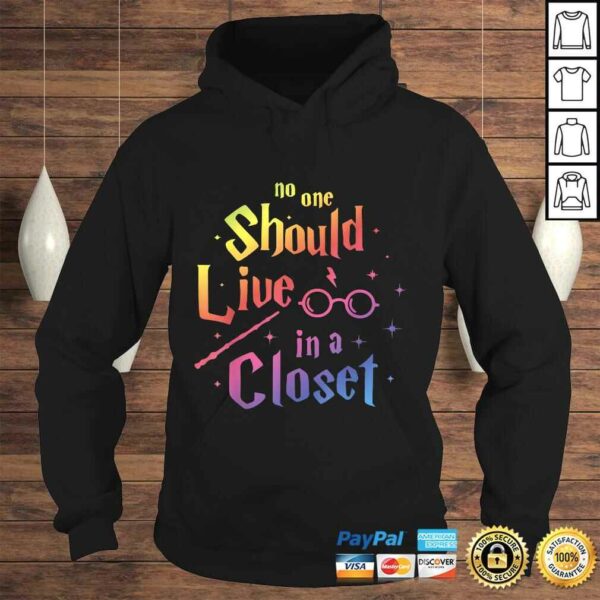 No One Should Live in a Closet LGBT Gay Pride TShirt