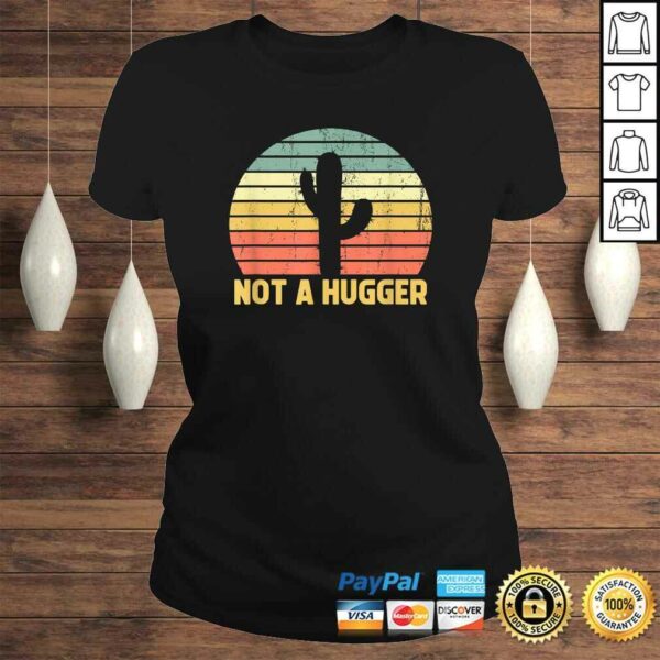 Not A Hugger Cactus Funny Introvert Retro Gift Vintage TShirt Gift