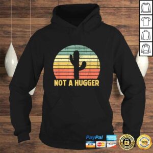 Not A Hugger Cactus Funny Introvert Retro Gift Vintage TShirt Gift 3 Not A Hugger Cactus Funny Introvert Retro Gift Vintage TShirt Gift 4