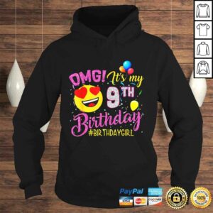 OMG It's My 9th Birthday Girl Shirts 9 Years old Birthday Tee T-Shirt 3 OMG Its My 9th Birthday Girl Shirts 9 Years old Birthday Tee T Shirt 4
