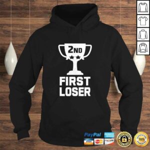 Official 2ND PLACE FIRST LOSER Funny Second Place Trophy Gift TShirt 4