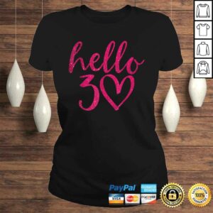 Official 30th Birthday Hello Thirty Squad Gifts Shirt 2 Official 30th Birthday Hello Thirty Squad Gifts Shirt 3
