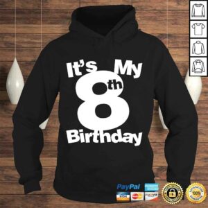 Official 8th Birthday Shirt. Its My 8th Birthday Tee Shirt 3 Official 8th Birthday Shirt Its My 8th Birthday Tee Shirt 4