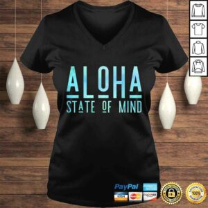 Official ALoha State Of Mind – ALoha Hawaii Shirt