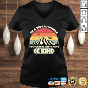 Official Be Kind, Retro In A World Where You Can Be Anything Be Kind T-shirt 1 Official Be Kind Retro In A World Where You Can Be Anything Be Kind T shirt 2