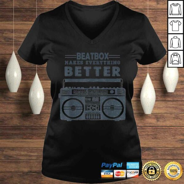 Official Beatbox Shirt Beatbox makes everything Better Funny Tee T-Shirt
