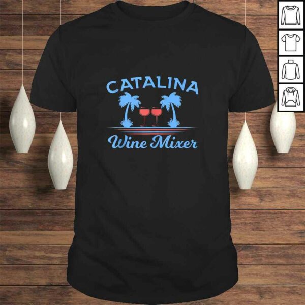 Official Catalina Wine Mixer Party Shirt