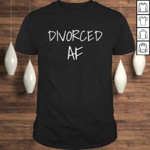 Official Divorced AF Gift TShirt Official Divorced AF Gift TShirt