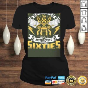 Official Don't Be Jealous Just Because-I-Can Still Ride A Motorcycle in My Sixties Print On Back T-shirt 2 Official Dont Be Jealous Just Because I Can Still Ride A Motorcycle in My Sixties Print On Back T shirt 3