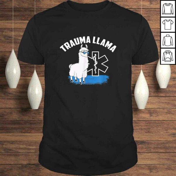 Official EMT Trauma Llama Apparel Trauma LLama Gift Idea Shirt