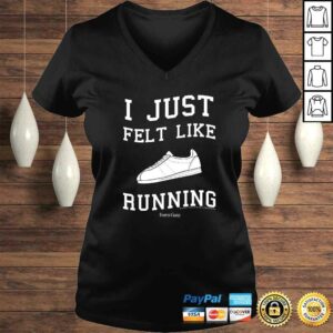 Official Forrest Gump I Just Felt Like Running Quote TShirt Gift
