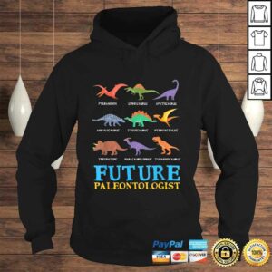 Official Future Paleontologist Paleontology Dinosaurs Lover TShirt Gift 3 Official Future Paleontologist Paleontology Dinosaurs Lover TShirt Gift 4