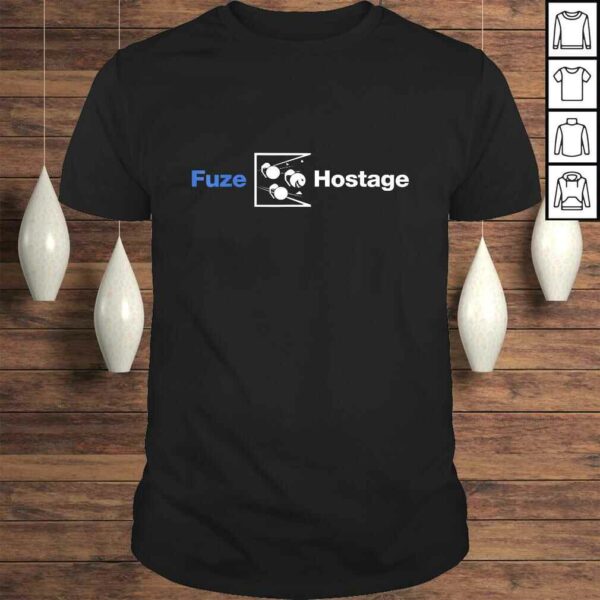 Official Fuze Hostage – Funny Gaming Shirt