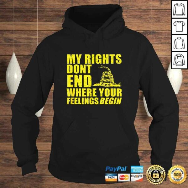 Official Gadsden Shirt My Rights Dont End Where Your Feelings Begin Shirt