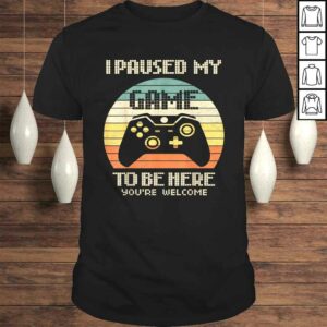 Official Gamer Video-Game i-Paused-my-Game to-be-Here for-Boys-Men Gift TShirt Official Gamer Video-Game i-Paused-my-Game to-be-Here for-Boys-Men Gift TShirt