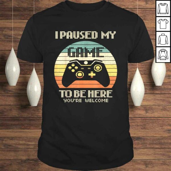 Official Gamer Video-Game i-Paused-my-Game to-be-Here for-Boys-Men Gift TShirt