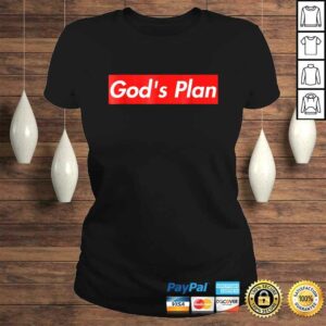 Official God's Plan Shirt - Inspiring TShirt 2 Official Gods Plan Shirt Inspiring TShirt 3