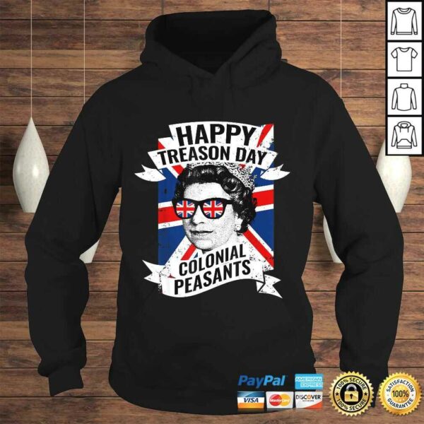 Official Happy Treason Day Funny Queen Elizabeth 4th of July TShirt Gift