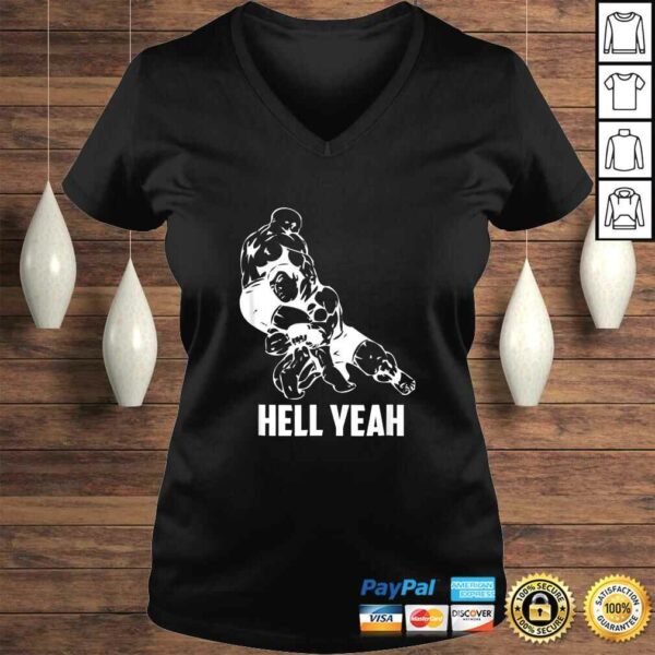 Official Hell Yeah Shirt Wrestling Mixed Martial Arts MMA TShirt