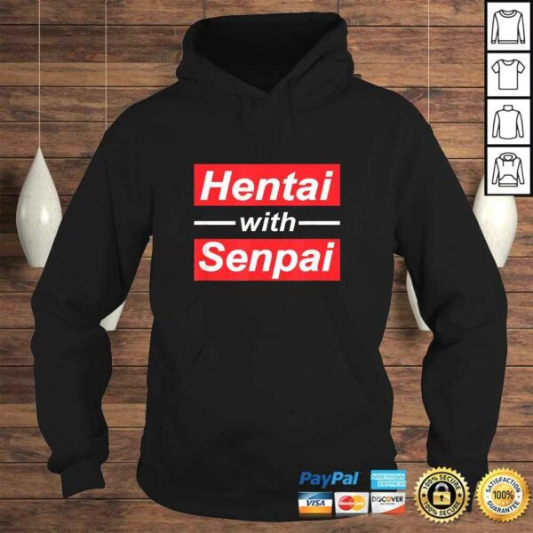 Official Hentai With Senpai Japanese Anime Manga Cute TShirt Gift