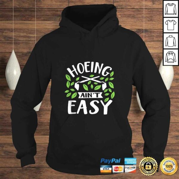 Official Hoeing Ain’t Easy Funny Summer Vegetable Garden T-shirt