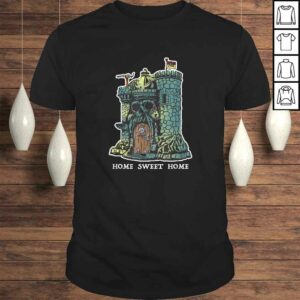 Official Home Sweet Home He Man Castle Toy 1980 TShirt Official Home Sweet Home He Man Castle Toy 1980 TShirt