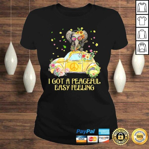 Official I Got A Peaceful Easy Feeling Funny Elephant Hippie T-shirt