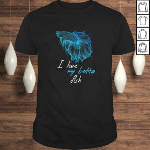 Official I Love My BETTA Fish TShirt Official I Love My BETTA Fish TShirt