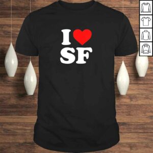 Official I Love SF San Francisco – HearTShirt Official I Love SF San Francisco – HearTShirt