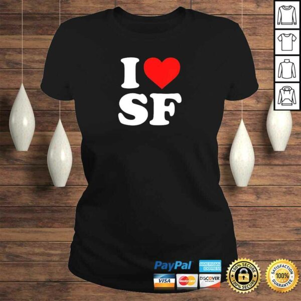 Official I Love SF San Francisco – HearTShirt