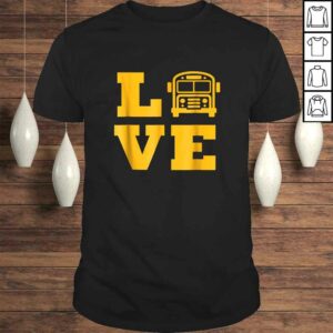 Official I Love School Buses Shirt, School Bus Lovers Tee T-Shirt Official I Love School Buses Shirt, School Bus Lovers Tee T-Shirt