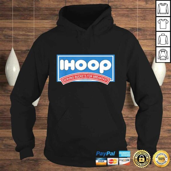 Official Ihoop Buckets For BreakfasShirt  Fun Basketball TShirt