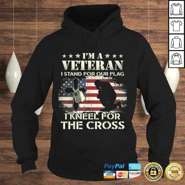 Official I’m A Veteran Stand For The Flag Kneel For The Cross TShirt Gift