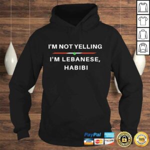 Official I'm Not Yelling, I'm Lebanese Habibi - Funny Arabic Shirt 3 Official Im Not Yelling Im Lebanese Habibi Funny Arabic Shirt 4