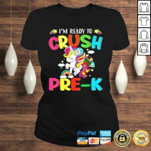 Official I'm ready to crush pre-k Grade Unicorn Kids Shirt 2 Official Im ready to crush pre k Grade Unicorn Kids Shirt 3