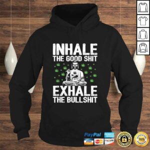 Official Inhale the Good Shit Buddha Smoking Weed Funny Stoner Tee T Shirt 4